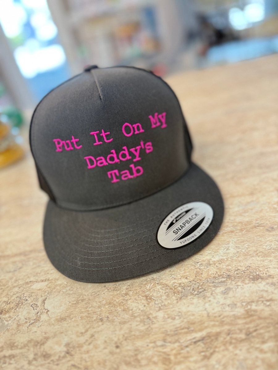 Put It On My Daddy's Tab Structured Trucker Cap/Hat - Trucker Cap - Jimberly's Boutique - Olive Branch - Mississippi