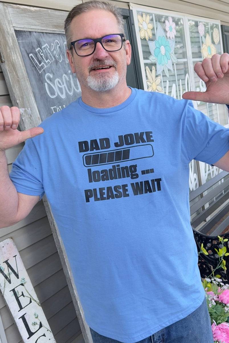 Dad Joke Loading | Graphic Tee - Gildan Soft Style Graphic Tee -Jimberly's Boutique-Olive Branch-Mississippi