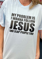 Follow Jesus and Slap People Too | Graphic Tee | Comfort Colors - Graphic Tee -Jimberly's Boutique-Olive Branch-Mississippi