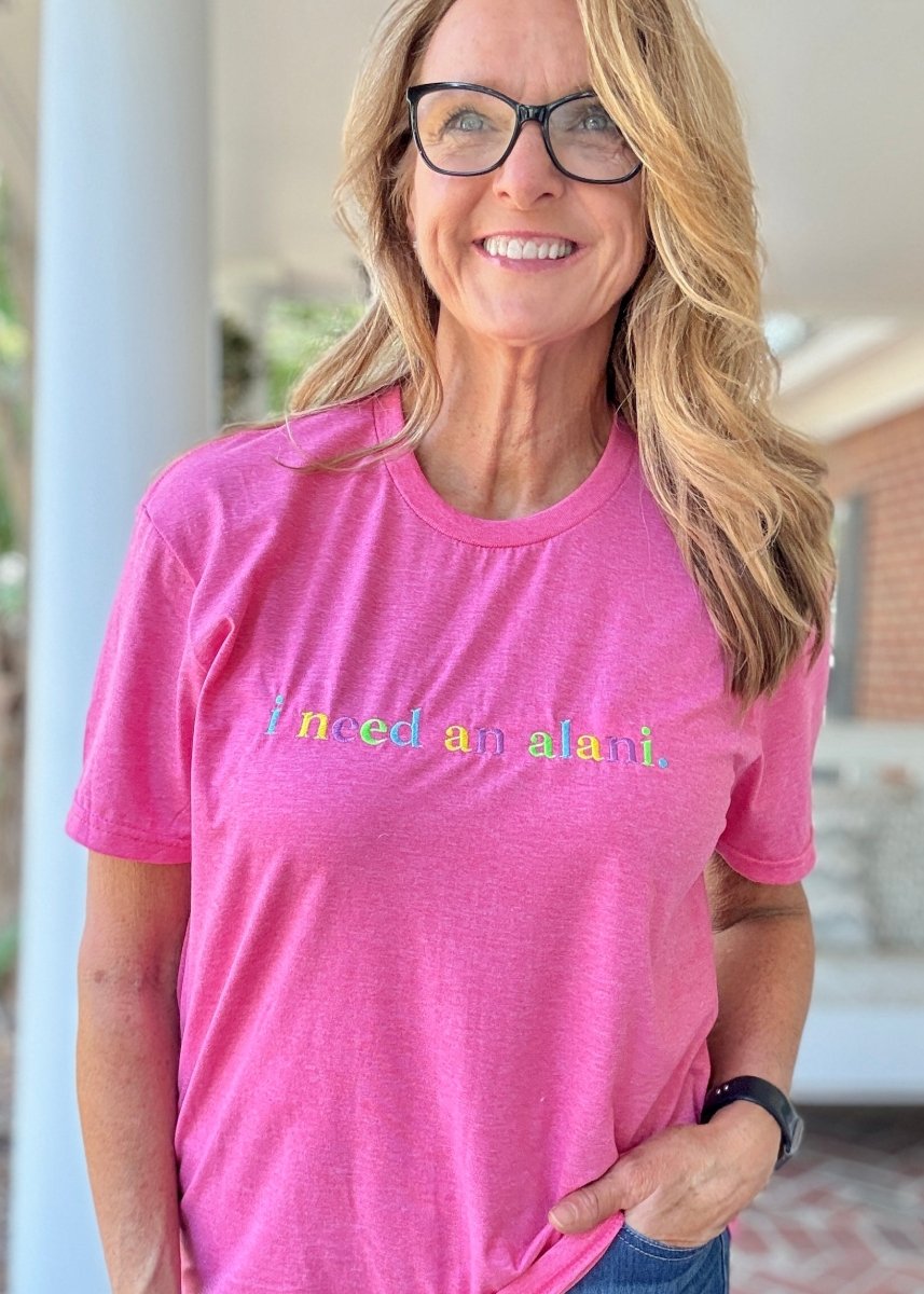 I Need An Alani | Hot Pink | Gildan - Embroidered Comfort Colors - Jimberly's Boutique - Olive Branch - Mississippi