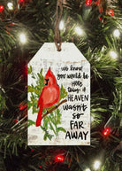 If Heaven Wasn't So Far Away Tag Ornament - ornament - Jimberly's Boutique - Olive Branch - Mississippi