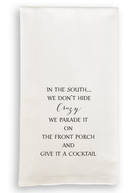 In The South Tea Towel - Dishtowel - Jimberly's Boutique - Olive Branch - Mississippi