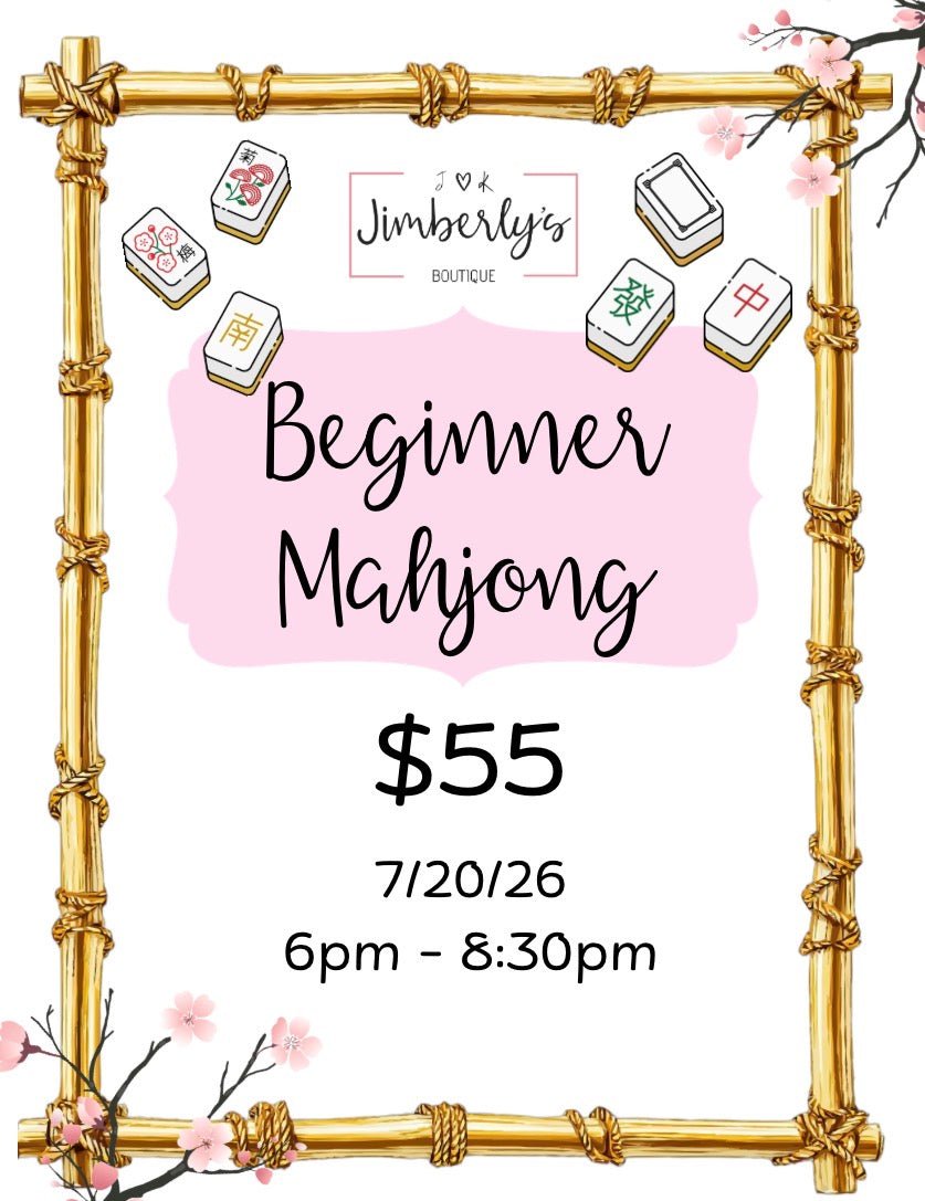 Mahjong - Beginner Class - Monday 7/20/26 - Mahjong Beginner -Jimberly's Boutique-Olive Branch-Mississippi