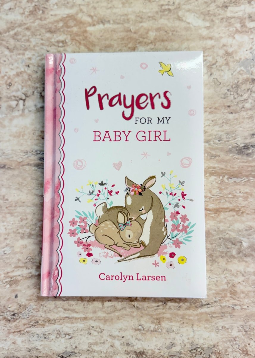 Prayers For My Baby Girl Padded Hardcover - book - Jimberly's Boutique - Olive Branch - Mississippi