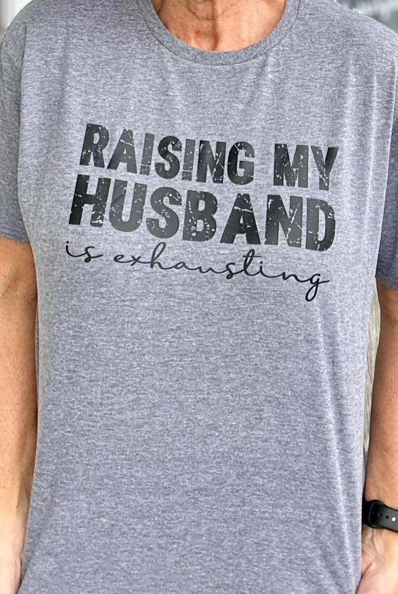 Raising My Husband is Exhausting Graphic Tee - Gildan Soft Style Graphic Tee -Jimberly's Boutique-Olive Branch-Mississippi