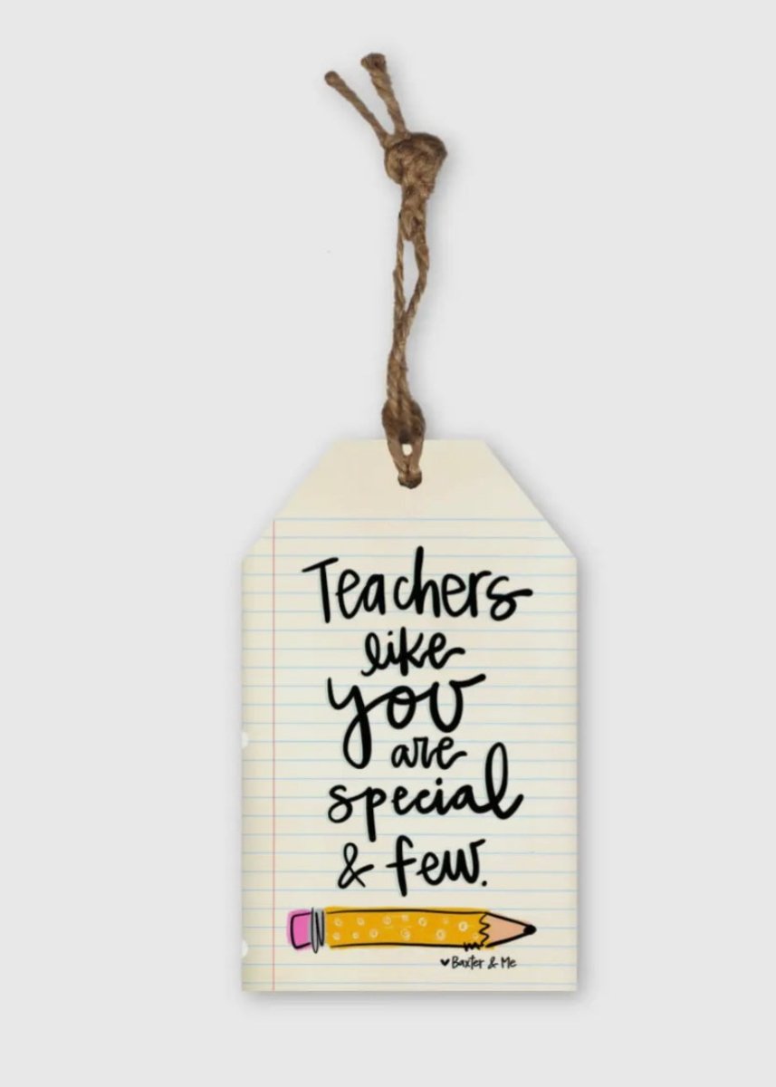 Teachers Like You Tag Ornament - ornament - Jimberly's Boutique - Olive Branch - Mississippi