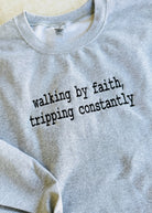 Walking By Faith Embroidered Sweatshirt - sweatshirt - Jimberly's Boutique - Olive Branch - Mississippi