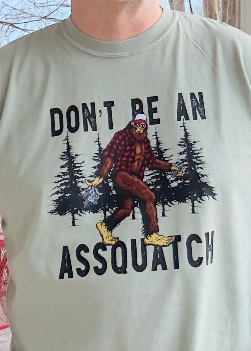 Don't Be An Assquatch | Comfort Colors | Khaki - Southern Inspired Apparel -Jimberly's Boutique-Olive Branch-Mississippi