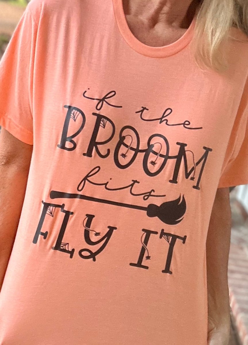 If The Broom Fits | Graphic Tee | Olive Branch | MS - Graphic Tee -Jimberly's Boutique-Olive Branch-Mississippi