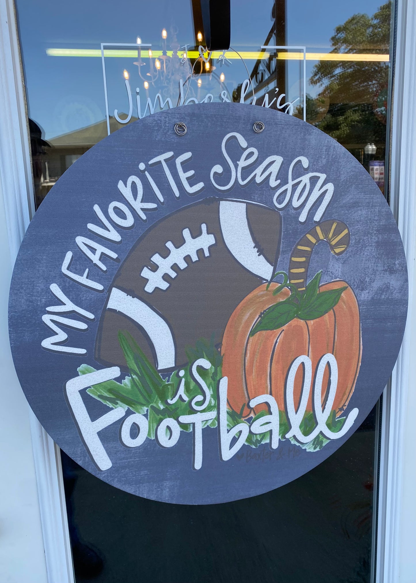 Baxter & Me Door Hanger - My Favorite Season Is Football (PICKUP ONLY)