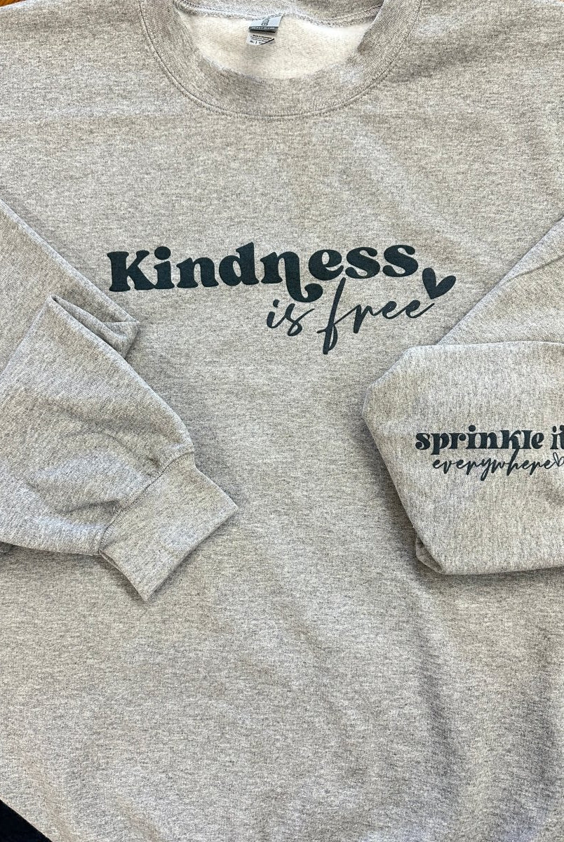Kindness Is Free | Sweatshirt | Grey - Sublimated Sweatshirt -Jimberly's Boutique-Olive Branch-Mississippi