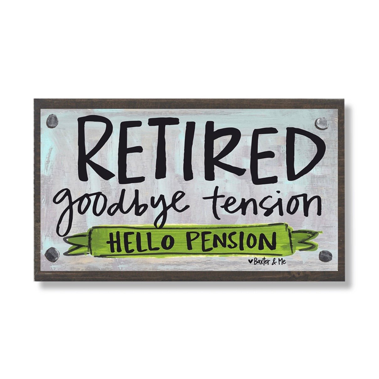 Retired Hello Pension Happy Block - baxter & me -Jimberly's Boutique-Olive Branch-Mississippi