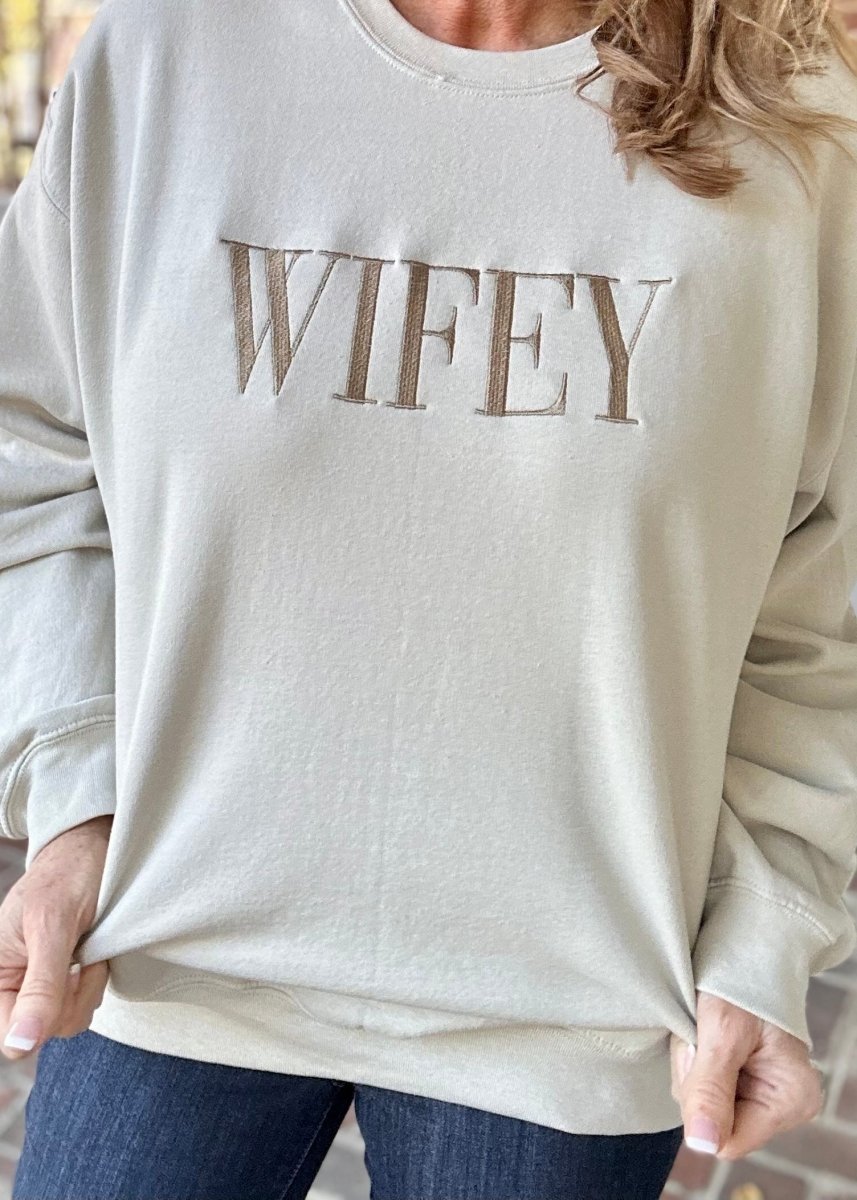 Wifey Embroidered Sweatshirt - Embroidered Sweatshirt - Jimberly's Boutique